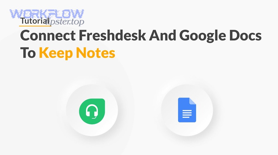 Can you automate Google Docs to Freshdesk without coding?